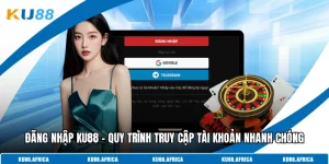 Đăng Nhập KU88