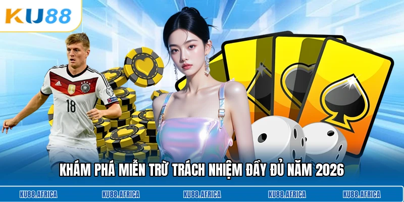 Khám phá miễn trừ trách nhiệm đầy đủ năm 2026