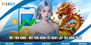 Rút Tiền KU88